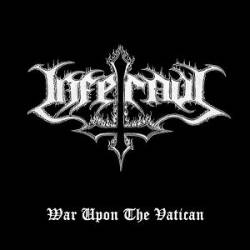 Infernus (USA) : War Upon the Vatican